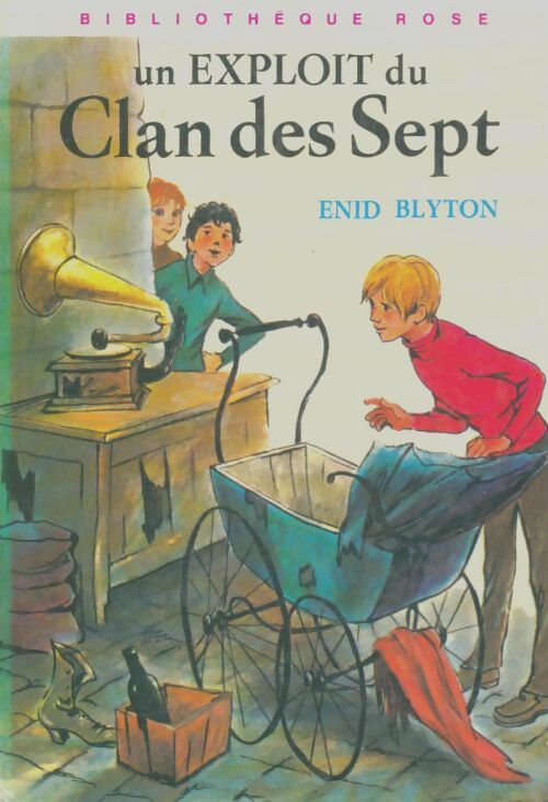 Livrenpoche : Un exploit du Clan des Sept - Enid Blyton - Livre