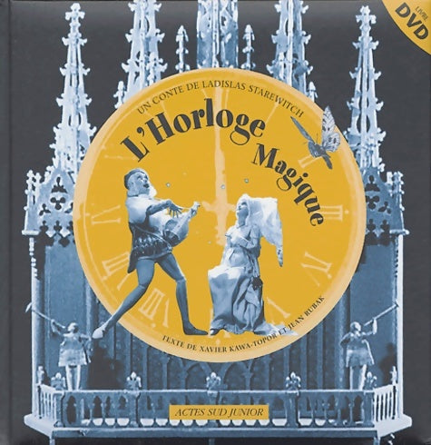 Livrenpoche : L'horloge magique - Ladislas Starevitch - Livre