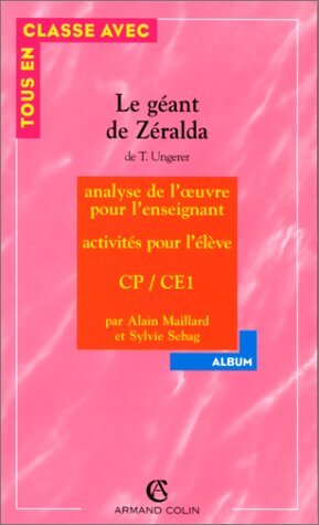 Livrenpoche : Le géant de Zeralda de Tony Ungerer - Alain Maillard - Livre