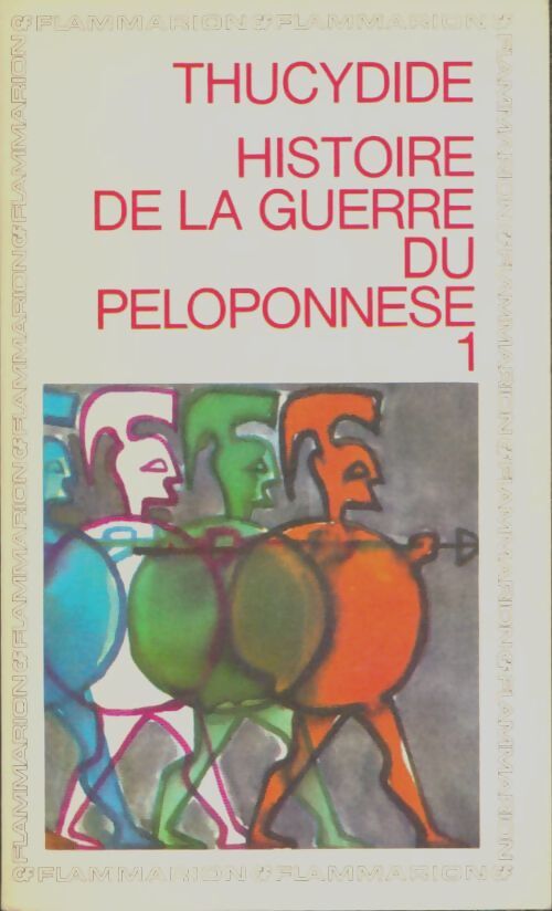 Livrenpoche : Histoire de la guerre du Peloponnèse Tome I - Thucydide - Livre