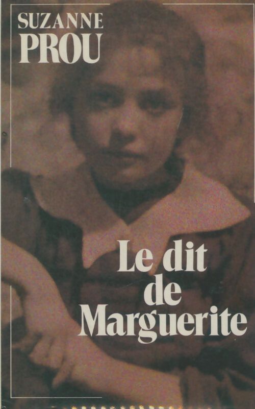 Livrenpoche : Le dit de Marguerite - Suzanne Prou - Livre