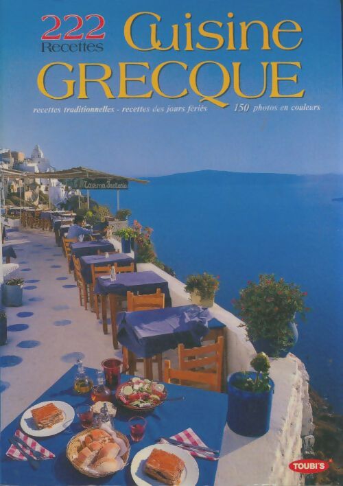 Livrenpoche : 222 recettes de la cuisine grecque - Collectif - Livre