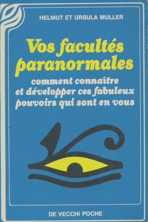 Livrenpoche : Vos facultés paranormales - Helmut Müller - Livre