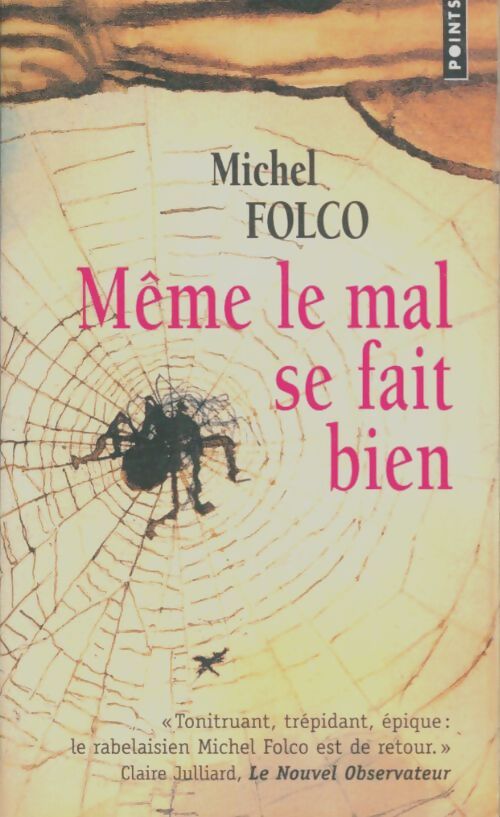 Livrenpoche : Même le mal se fait bien - Michel Folco - Livre