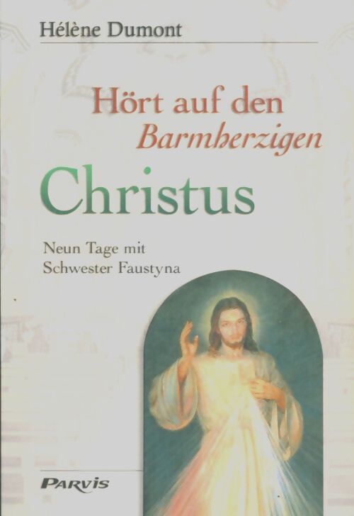 Livrenpoche : Hört auf den barmherzigen christus - Hélène Dumont - Livre