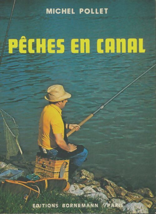 Livrenpoche : Pêches en canal - Michel Pollet - Livre