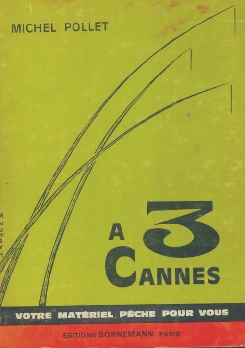Livrenpoche : A 3 cannes - Michel Pollet - Livre