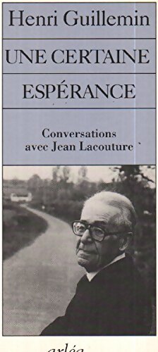 Livrenpoche : Une certaine espérance - Henri Guillemin - Livre