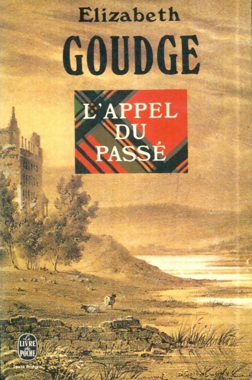 Livrenpoche : L'appel du passé - Elizabeth Goudge - Livre