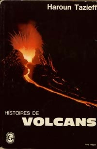 Livrenpoche : Histoires de volcans - Haroun Tazieff - Livre