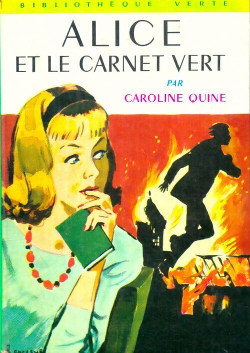 Livrenpoche : Alice et le carnet vert - Caroline Quine - Livre