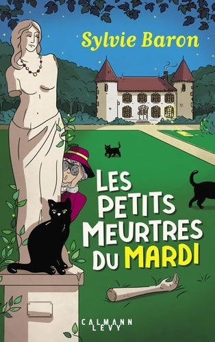 Livrenpoche : Les petits meurtres du mardi - Sylvie Baron - Livre
