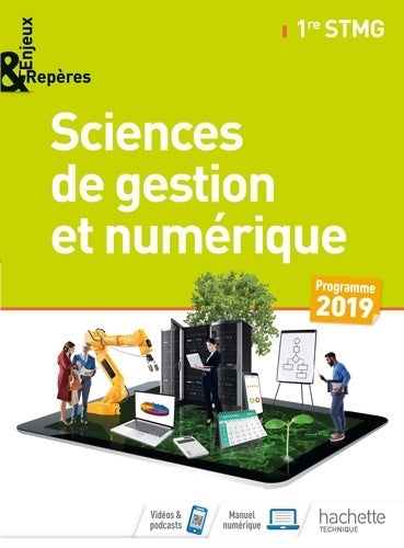 Livrenpoche : Enjeux et Repères Sciences de gestion et numérique 1re STMG - Livre élève - Éd. 2019 - Delphine Lahaye - Livre