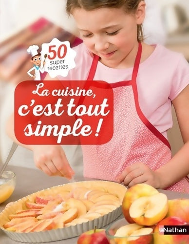 Livrenpoche : La cuisine c'est tout simple - Katharine Ibbs - Livre