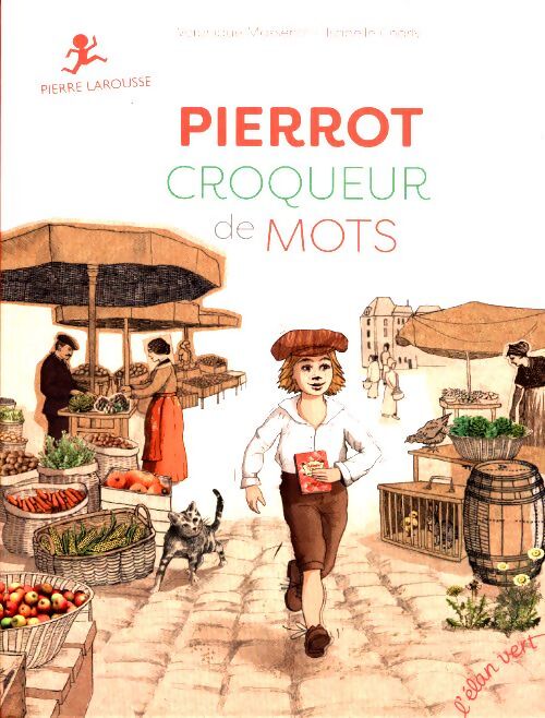 Livrenpoche : Pierrot croqueur de mots - Véronique Massenot - Livre
