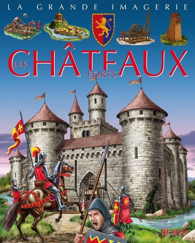 Livrenpoche : Les châteaux forts - Christine Sagnier - Livre