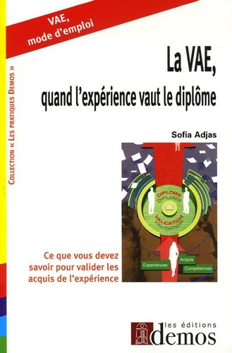 Livrenpoche : La VAE quand l'expérience vaut le diplôme - Sofia Adjas - Livre