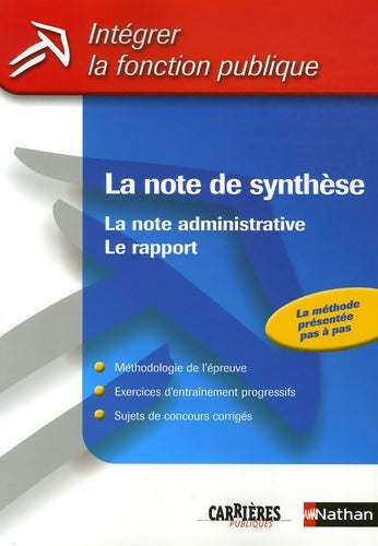 Livrenpoche : LA NOTE DE Synthèse LA NOTE ADMINISTRATIVE LE RAPPORT - INTEGRER LA FONCTION PUBLIQUE - Pascal Tuccinardi - Livre