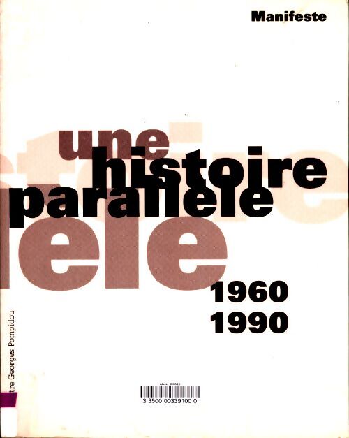 Livrenpoche : Manifeste : Une histoire parallèle 1960-1990 - Collectif - Livre