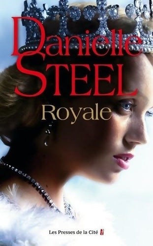 Livrenpoche : Royale - Danielle Steel - Livre
