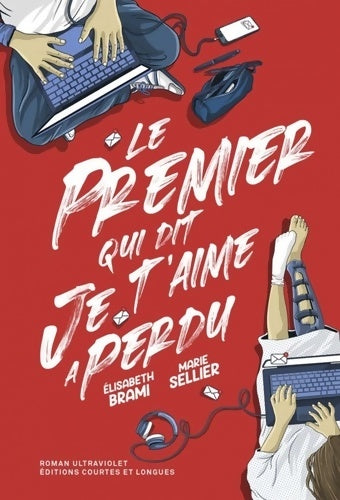 Livrenpoche : Le premier qui dit je t'aime a perdu - Elisabeth Brami - Livre