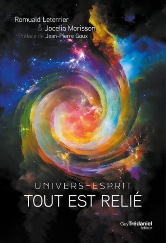 Livrenpoche : Tout est relie - Univers Esprit - Romuald Leterrier - Livre