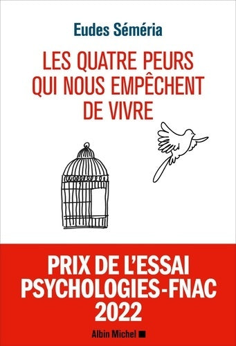 Livrenpoche : Les Quatre peurs qui nous empêchent de vivre - Eudes Séméria - Livre