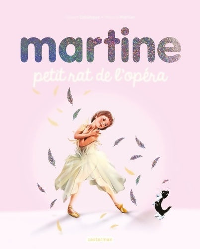 Livrenpoche : Martine petit rat de l'opéra - Édition spéciale 2020 - Marcel Marlier - Livre