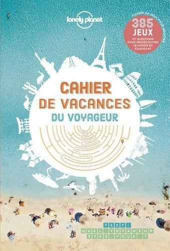 Livrenpoche : Cahier de vacances Lonely Planet - Alexandre Lenoir - Livre