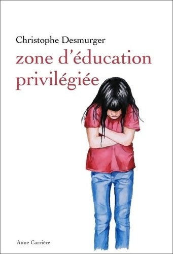 Livrenpoche : Zone d'éducation privilégiée - Christophe Desmurger - Livre