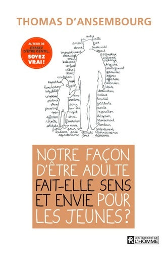 Livrenpoche : Notre façon d'être adulte fait-elle sens et envie pour les jeunes ? - Thomas D'Ansembourg - Livre