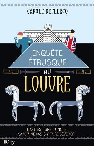 Livrenpoche : Enquête étrusque au Louvre - Carole Declercq - Livre