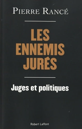 Livrenpoche : Les Ennemis jurés - Pierre Rancé - Livre