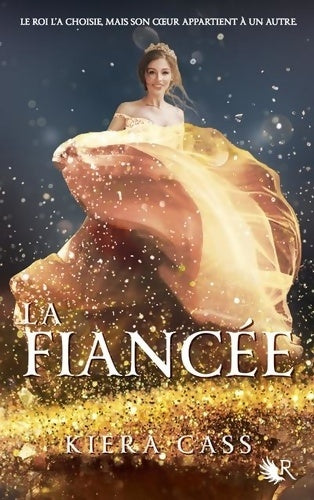Livrenpoche : La Fiancée - Livre 1 - Kiera Cass - Livre
