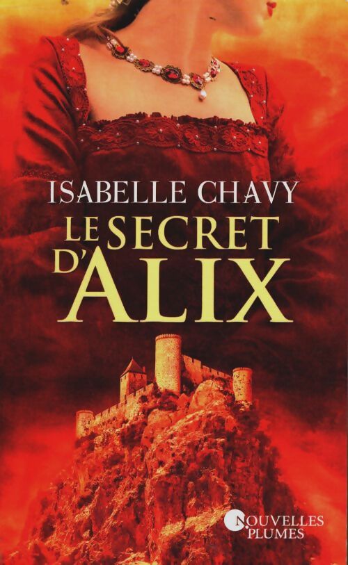 Livrenpoche : Le secret d'Alix - Isabelle Chavy - Livre