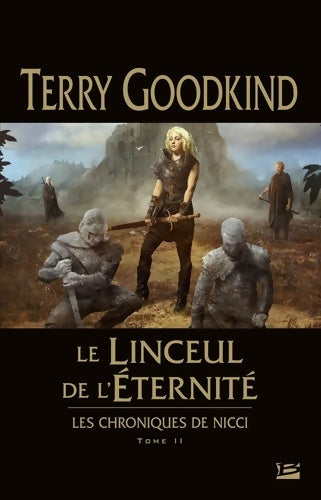 Livrenpoche : Les Chroniques de Nicci T2 : Le Linceul de l'éternité - Terry Goodkind - Livre