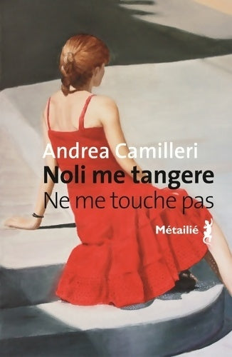 Livrenpoche : Noli me tangere : Ne me touche pas - Andrea Camilleri - Livre