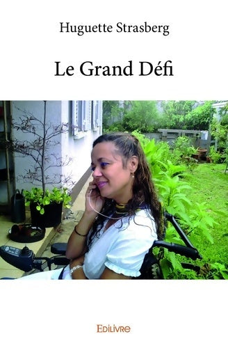 Livrenpoche : Le Grand Défi - Huguette Strasberg - Livre