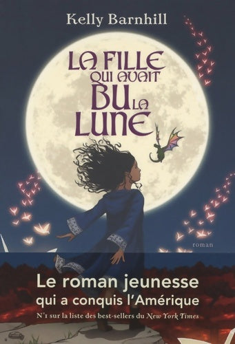 Livrenpoche : La fille qui avait bu la lune - Kelly Barnhill - Livre