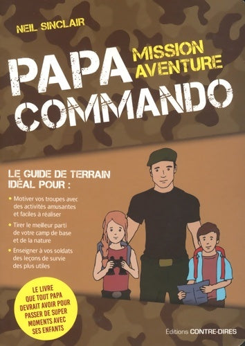 Livrenpoche : Papa commando : Mission aventure - Neil Sinclair - Livre