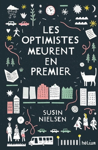 Livrenpoche : Les optimistes meurent en premier - Susin Nielsen - Livre