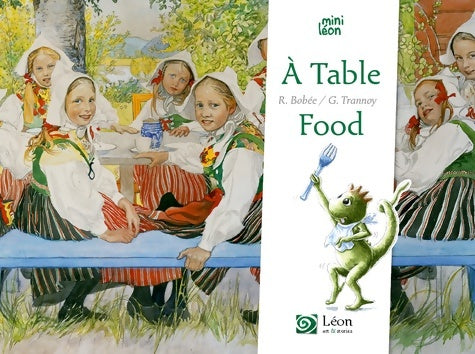 Livrenpoche : A table/Food - Régine Bobée - Livre
