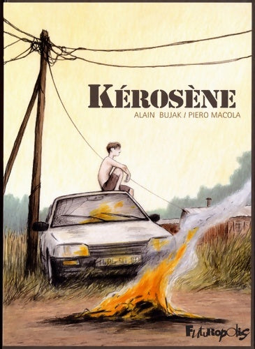 Livrenpoche : Kérosène - Alain Bujak - Livre