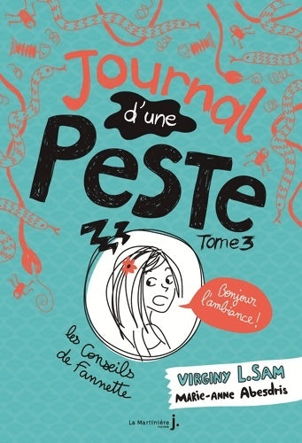 Livrenpoche : Bonjour l'ambiance ! : Journal d'une peste Tome III - Virginy L. Sam - Livre