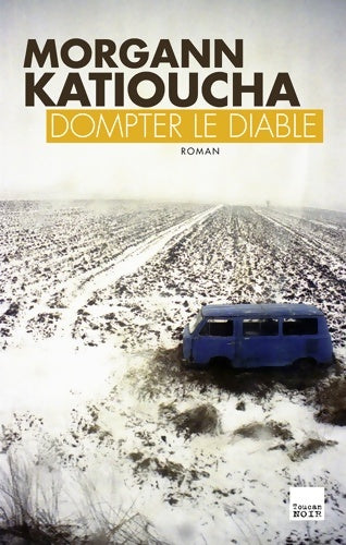 Livrenpoche : Dompter le diable - Morgann Katioucha - Livre