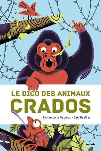 Livrenpoche : Le dico des animaux crados - Emmanuelle Figueras - Livre