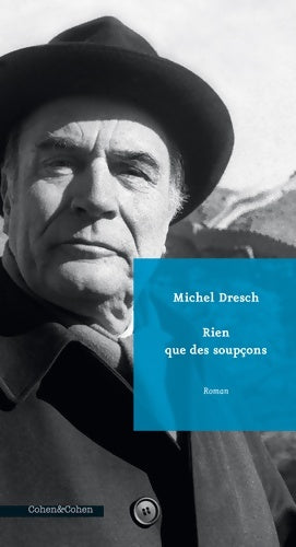 Livrenpoche : Rien que des soupçons - Michel Dresch - Livre