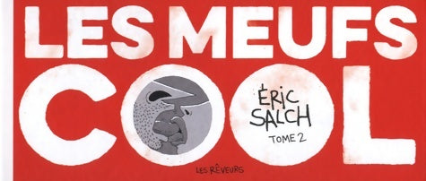 Livrenpoche : Les Meufs Cool Tome II : - Eric Schalch - Livre