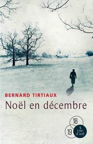 Livrenpoche : Noël en décembre - Bernard Tirtiaux - Livre