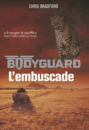 Livrenpoche : Bodyguard : L'embuscade - Chris Bradford - Livre